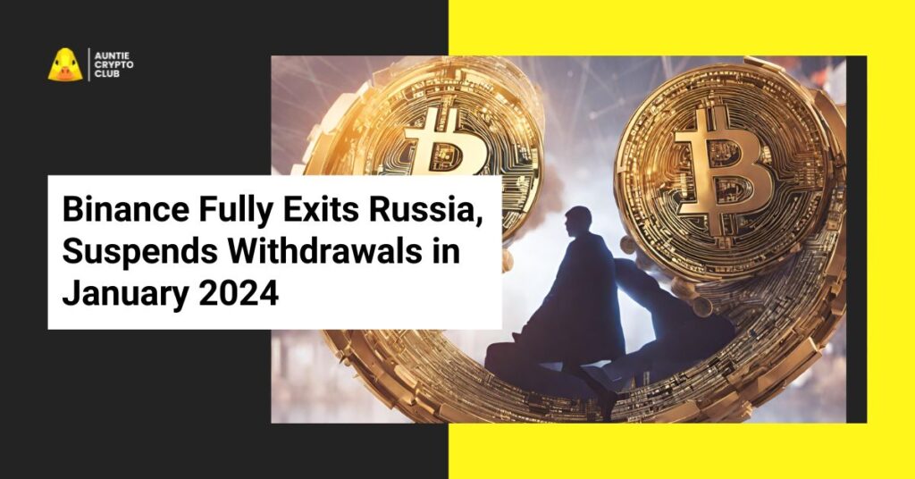 Binance Fully Exits Russia