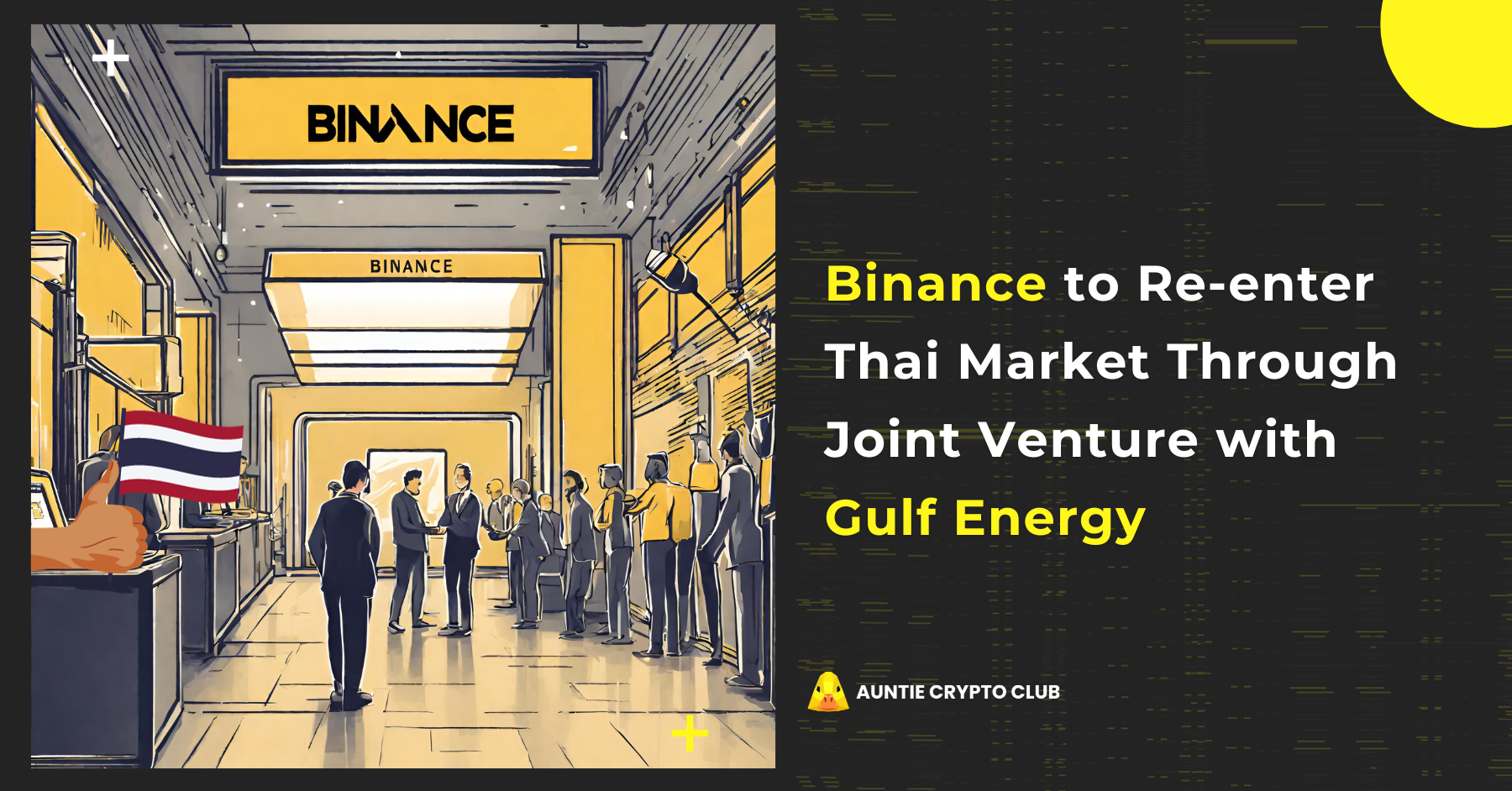 Binance to Re-enter Thai Market Through Joint Venture with Gulf Energy