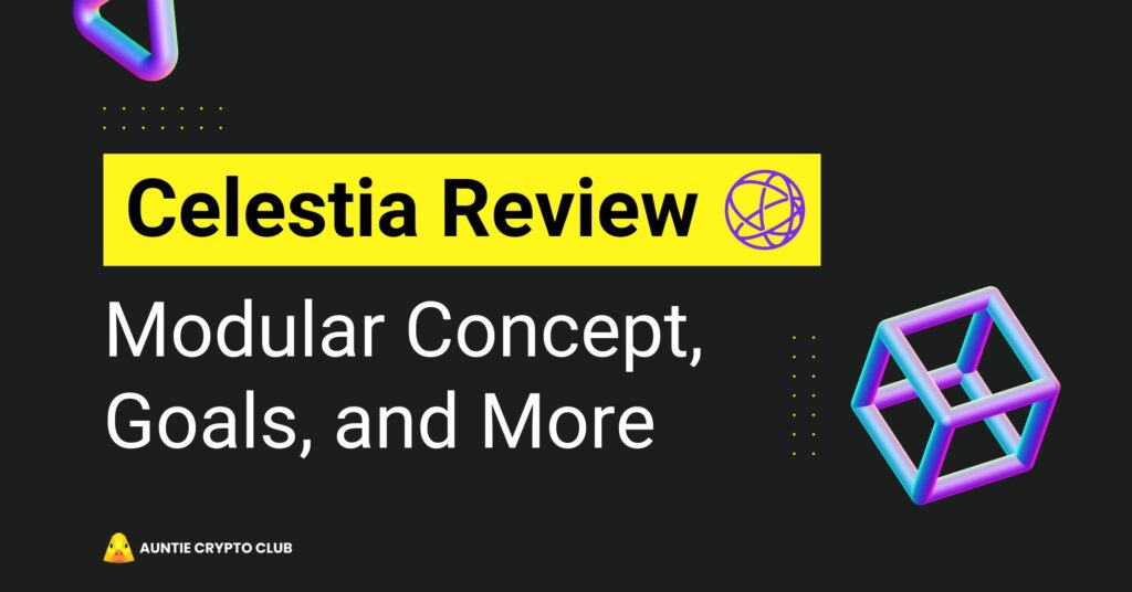 Celestia Review | What is Celestia (TIA)?