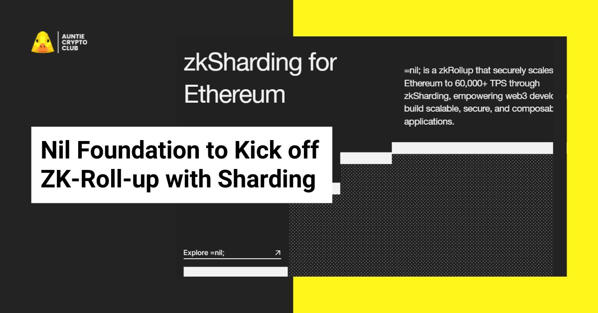 Nil Foundation to Kick off ZK-Roll-up with Sharding