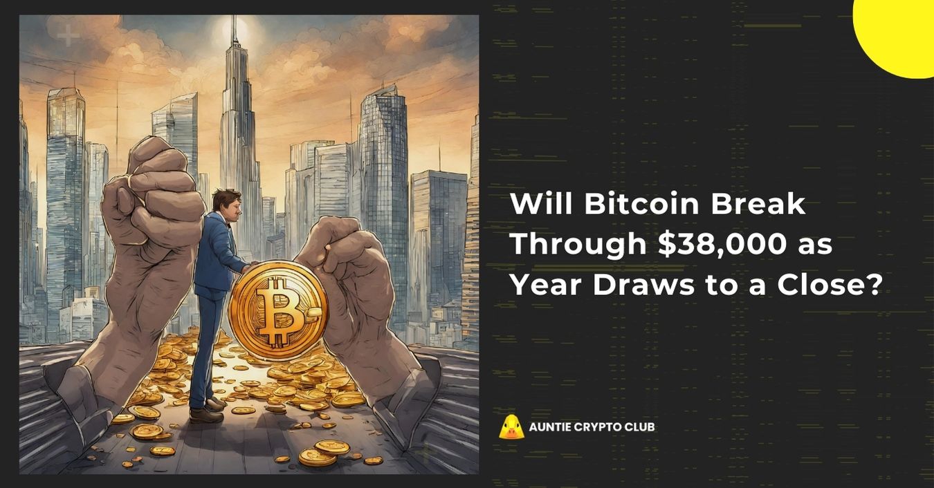 Will Bitcoin Break Through $38,000 in December?